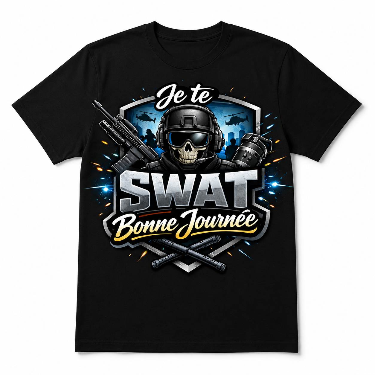 Je te SWAT bonne journee